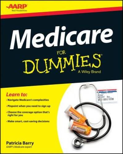 Medicare For Dummies – Paperback By Barry, Patricia – ACCEPTABLE