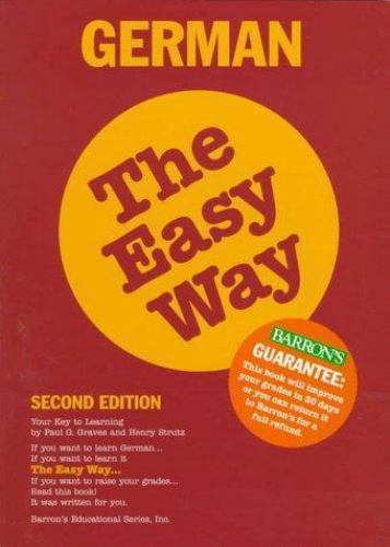 German the Easy Way (Easy Way Series) by Paul G. Graves; Henry Strutz