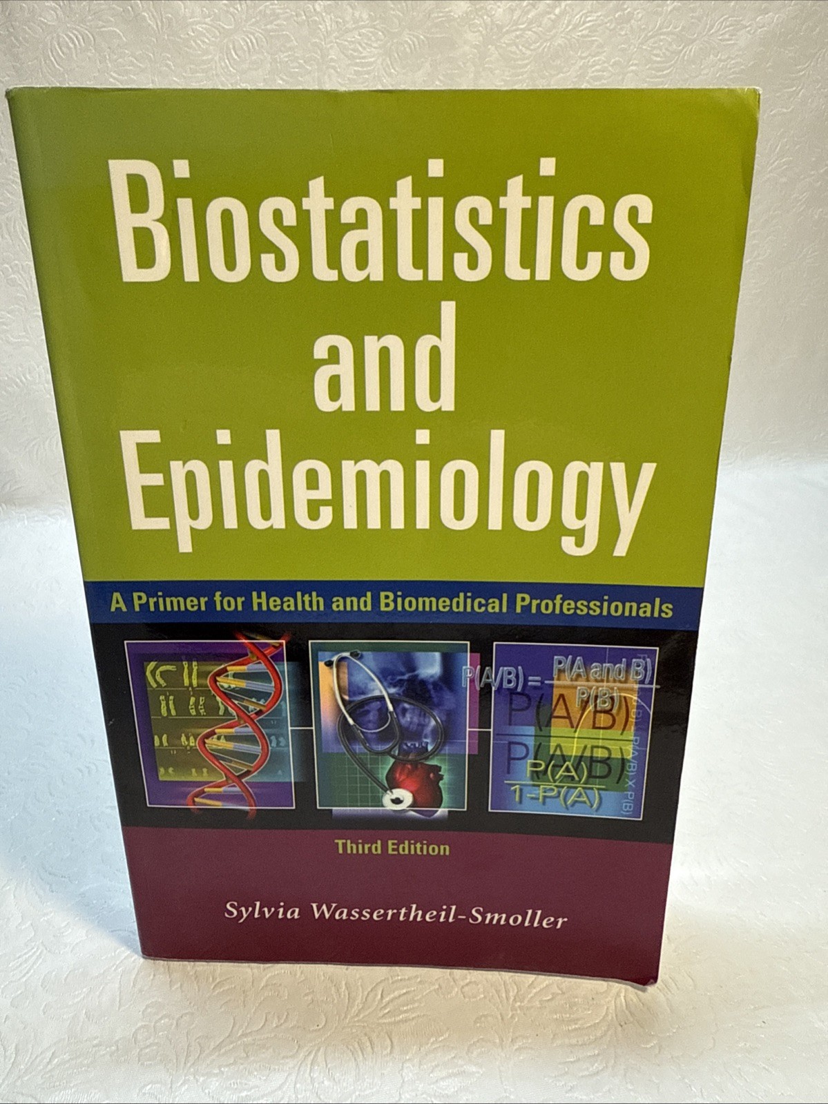 Biostatistics and Epidemiology: A Primer for Health and Biomedical Professionals