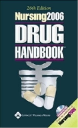 Nursing 2006 Drug Handbook (Nursing Drug Handbook) [26th Edition]