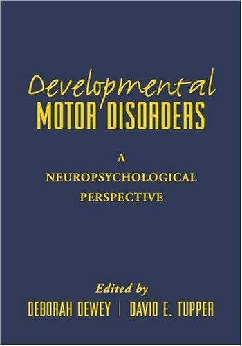 Developmental Motor Disorders: A Neuropsychological Perspective (The Science…
