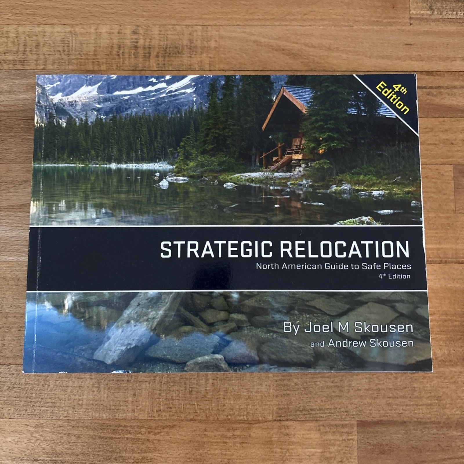 4th Ed Strategic Relocation North American Guide Safe Spaces Skousen Survival