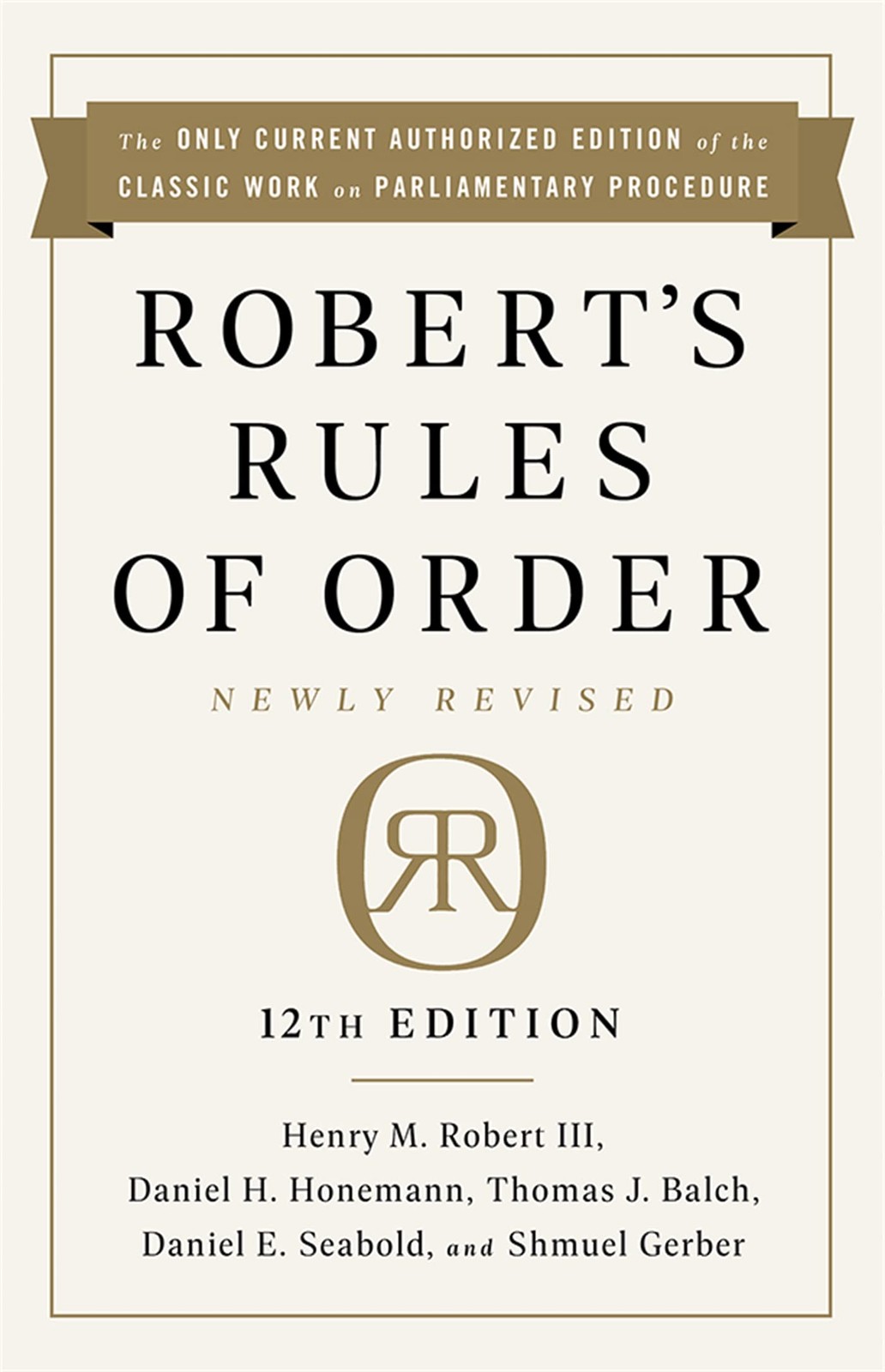 Robert’s Rules of Order Newly Revised, 12th edition – paperback Robert III, …