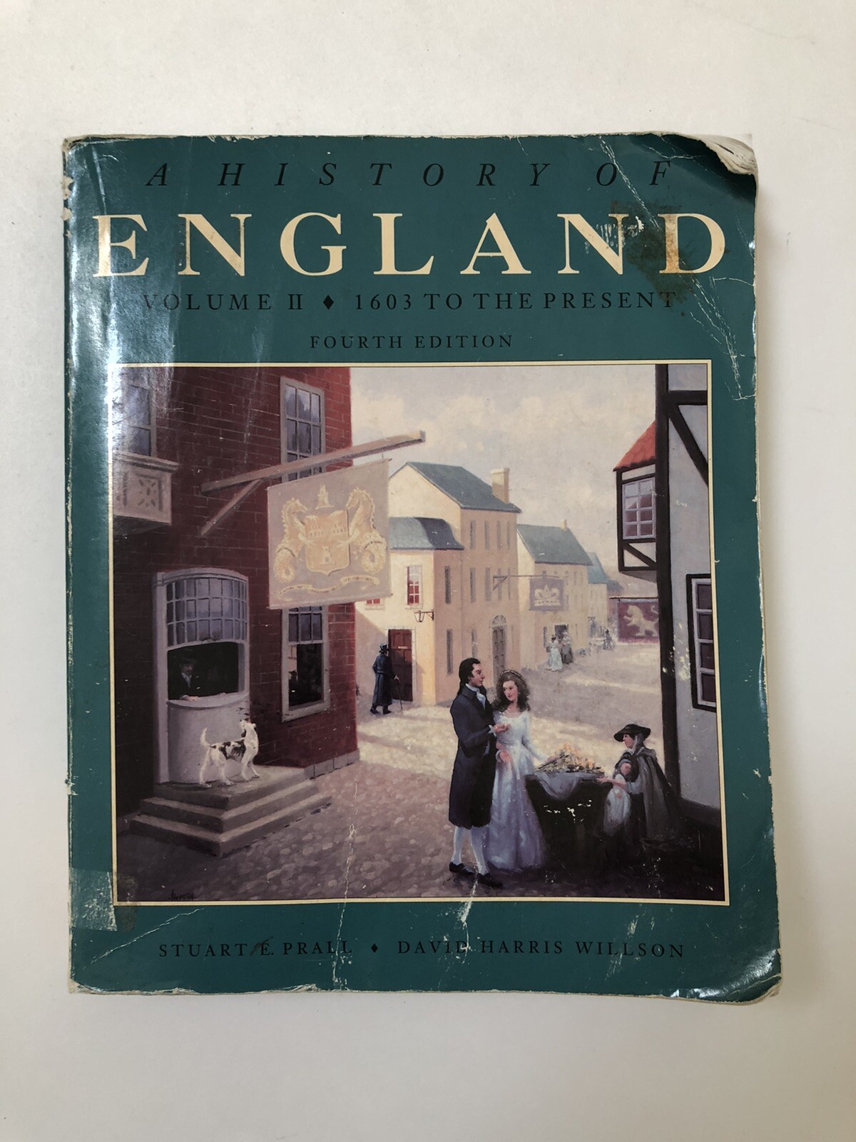A HISTORY OF ENGLAND, VOLUME II, FROM 1603 By Stuart E. Prall & David Wilson