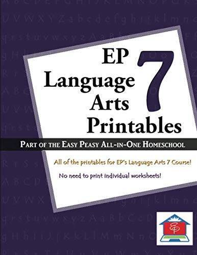 EP Language Arts 7 Printables: Part of the Easy Peasy All-in-One Hom – GOOD