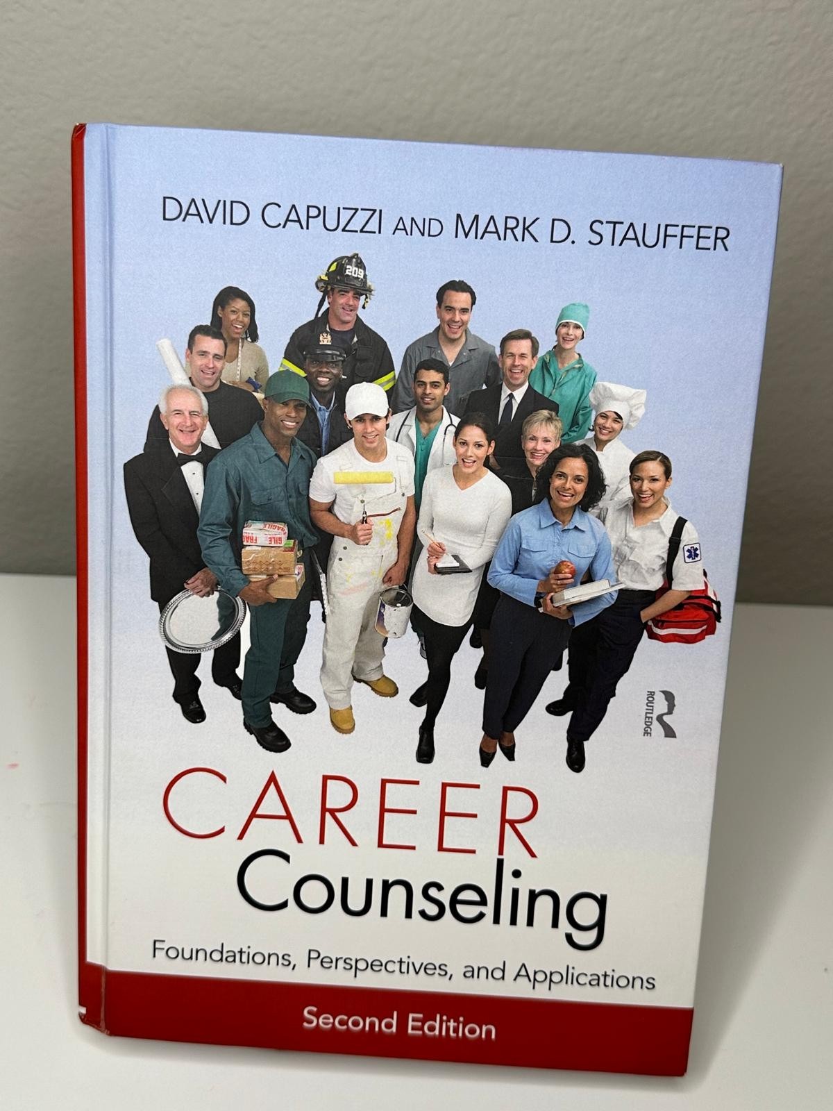 Career Counseling: Foundations, Perspectives, and Applications, second edition