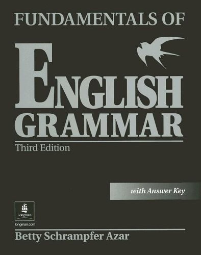 FUNDAMENTALS OF ENGLISH GRAMMAR, THIRD EDITION (FULL By Betty Schrampfer Azar VG