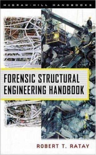 Forensic Structural Engineering Handbook by Robert Ratay