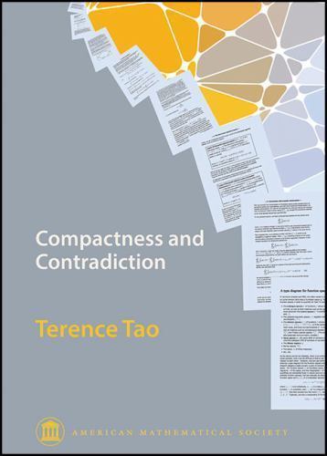 Compactness and Contradiction, Paperback by Tao, Terence, Brand New, Free shi…