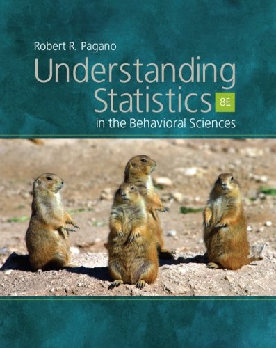 UNDERSTANDING STATISTICS IN THE BEHAVIORAL SCIENCES By Robert R. Pagano **NEW**