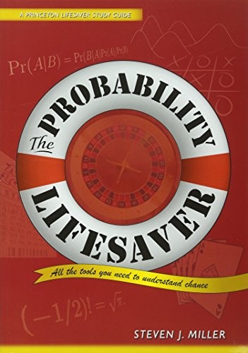 THE PROBABILITY LIFESAVER: ALL THE TOOLS YOU NEED TO By Steven J. Miller *VG+*