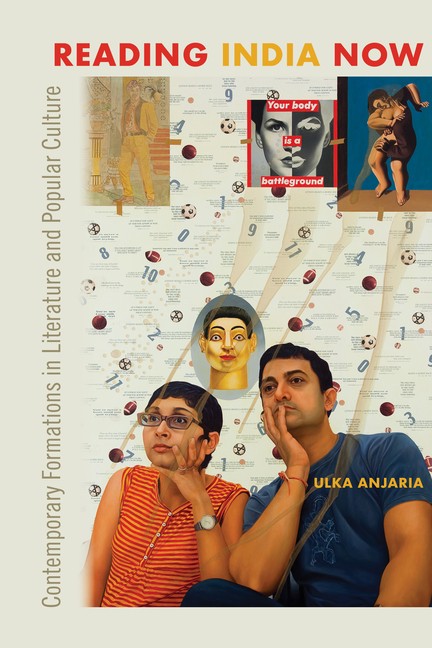Reading India Now: Contemporary Formations In Literature And…