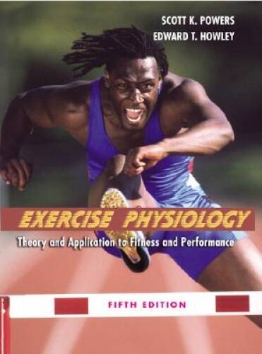 Exercise Physiology: Theory and Application to Fitness and – VERY GOOD