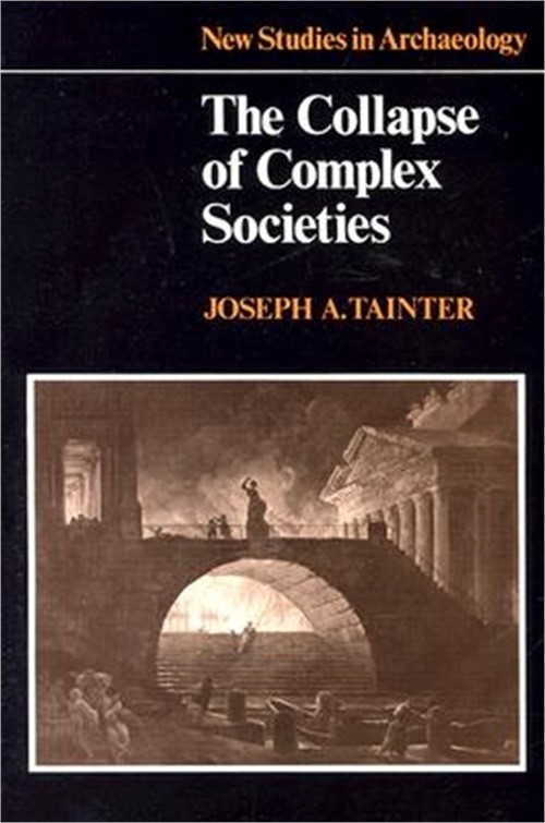 The Collapse of Complex Societies (Paperback or Softback)