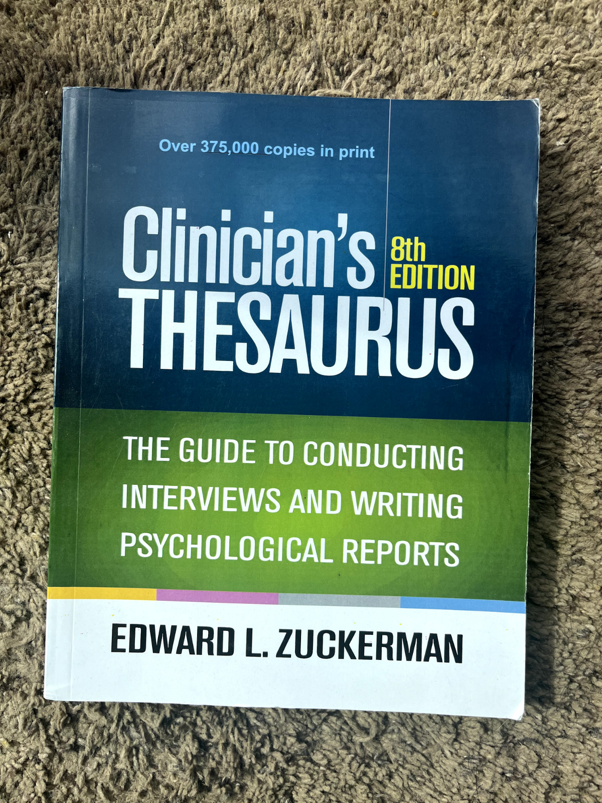 Clinician’s Thesaurus : The Guide to Conducting Interviews and Writing…