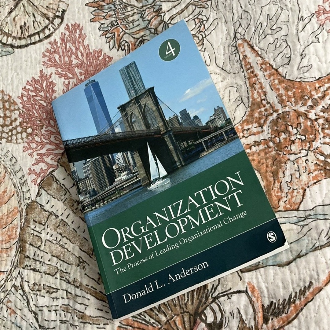 Organization Development 4th Edition by Donald L. Anderson