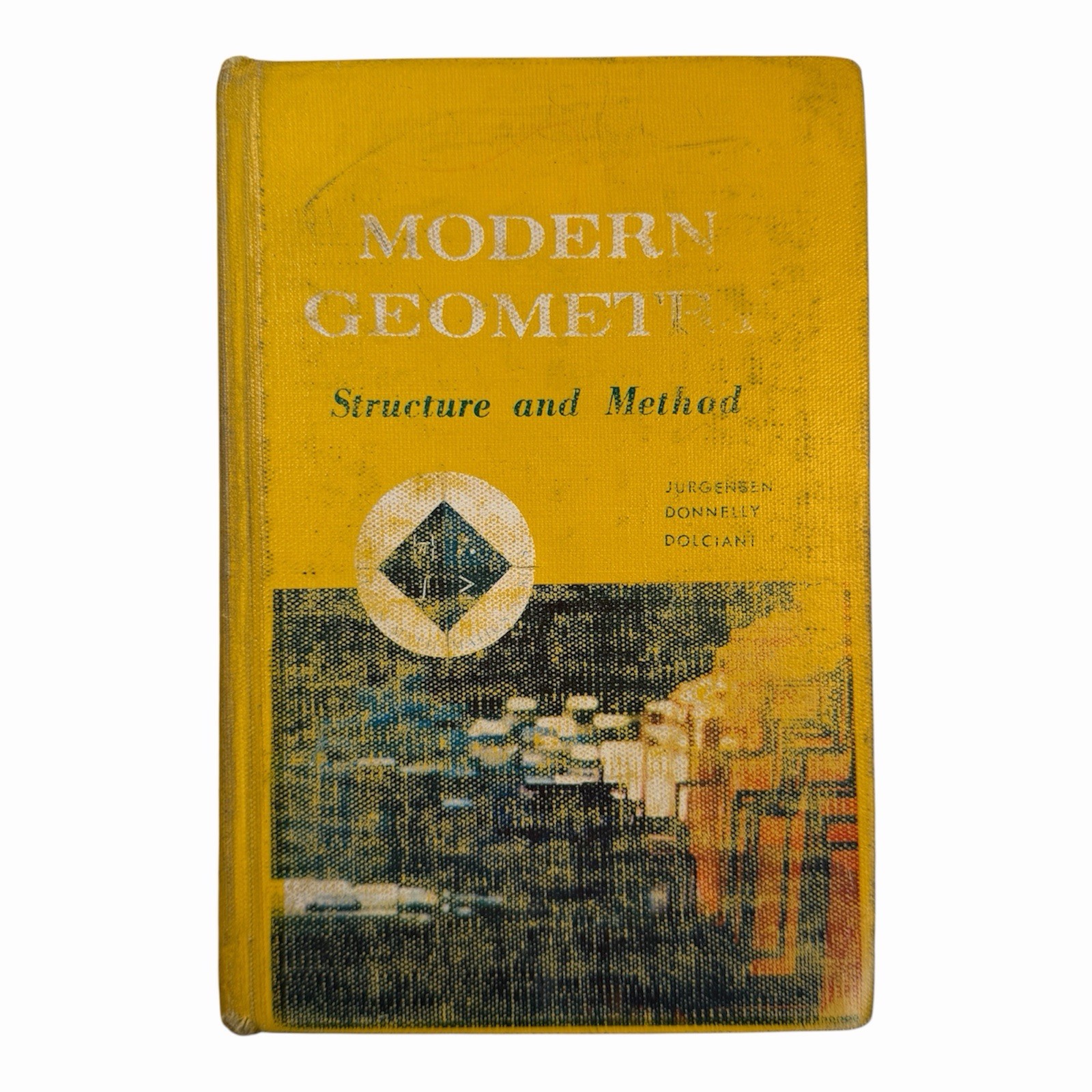 Modern Geometry Structure and Method Jurgensen Dolciani Hardcover Geometry Book