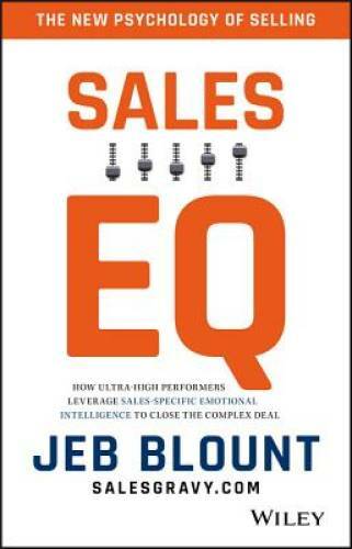 Sales EQ: How Ultra High Performers Leverage Sales-Specific Emotional Int – GOOD