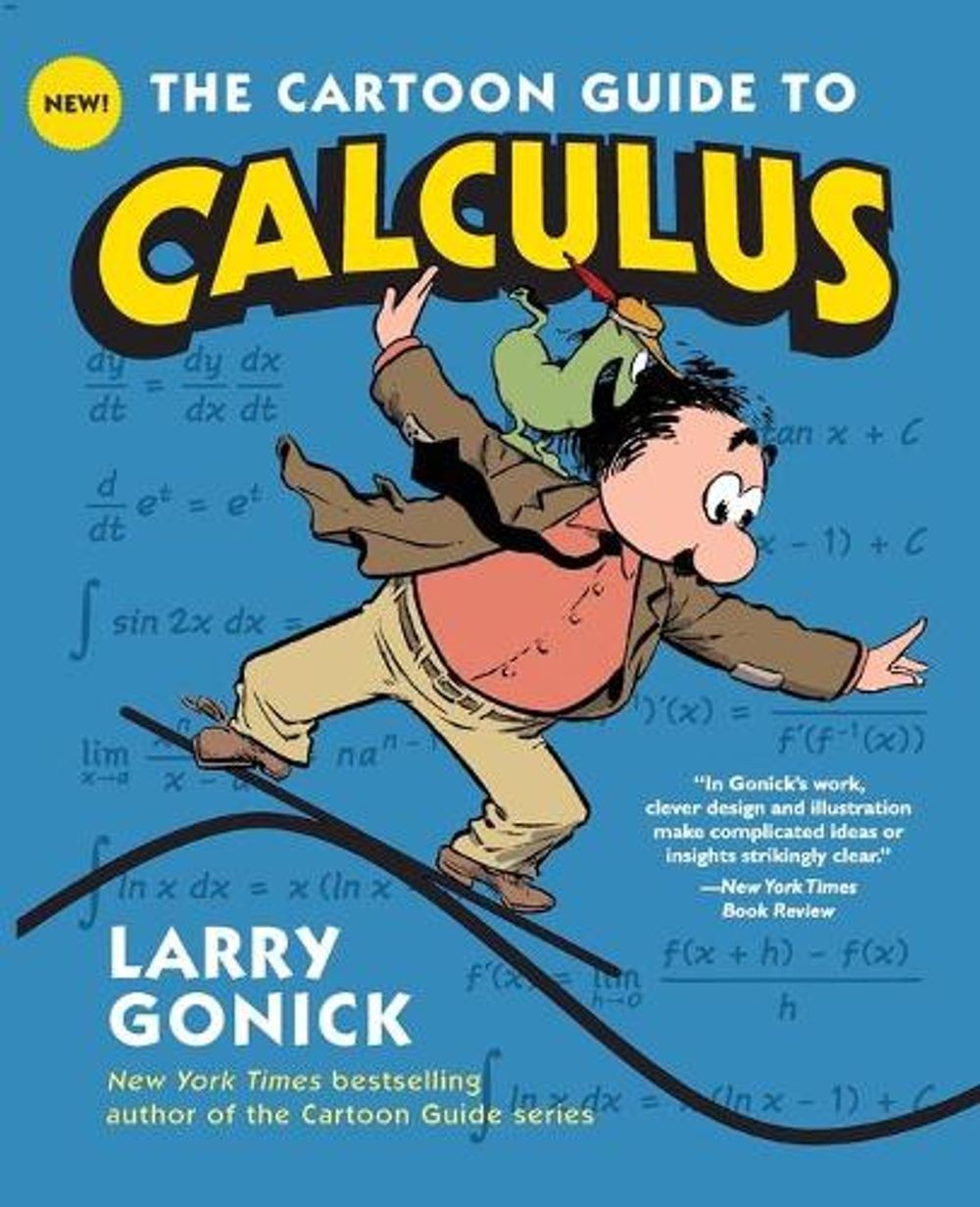 The Cartoon Guide to Calculus by Larry Gonick (English) Paperback Book