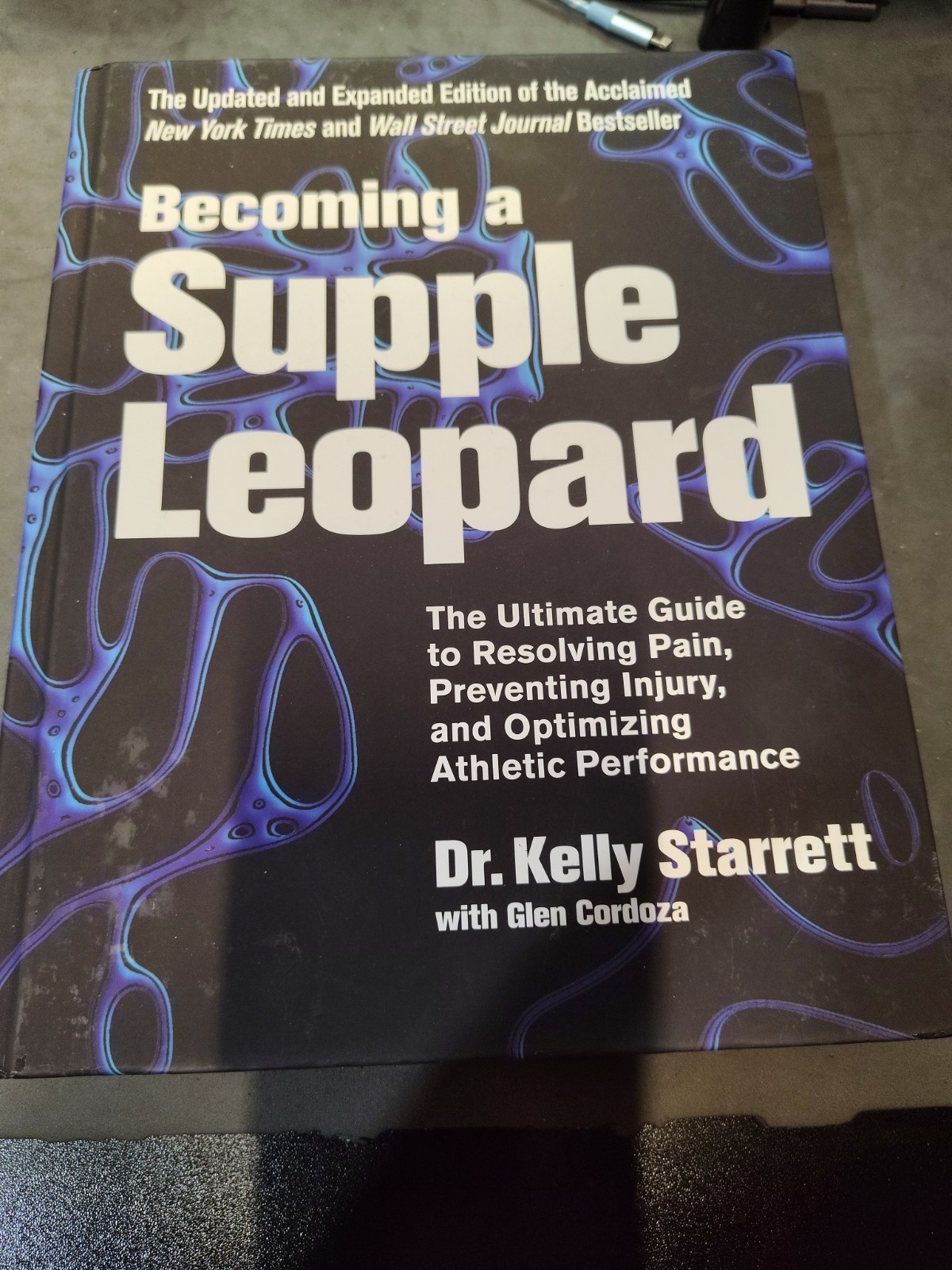 Becoming a Supple Leopard 2nd Edition: The Ultimate Guide to Resolving Pa – GOOD