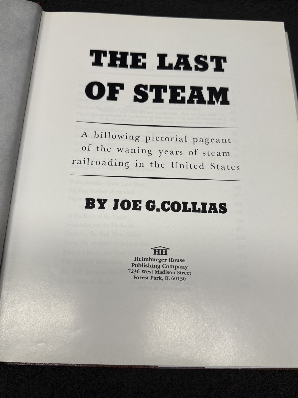 The Last of Steam Hardcover Book By Joe G. Collias w/Dust Jacket 1988 Heimburger