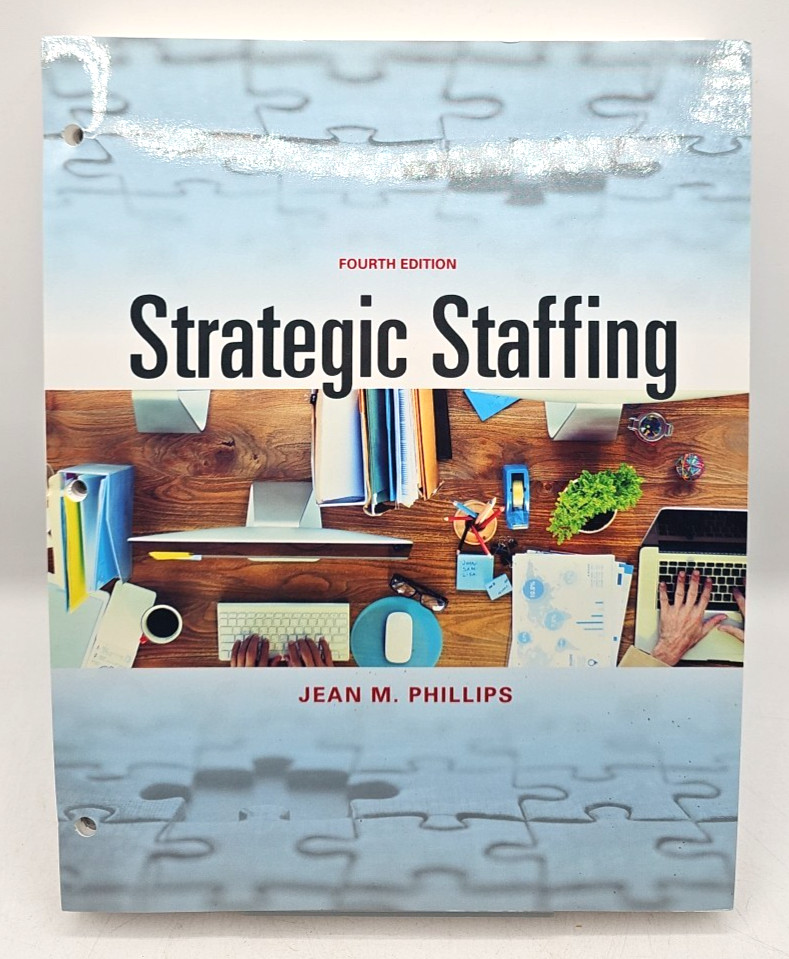 Strategic Staffing 4th Edition Jean M. Phillips Loose Leaf Textbook
