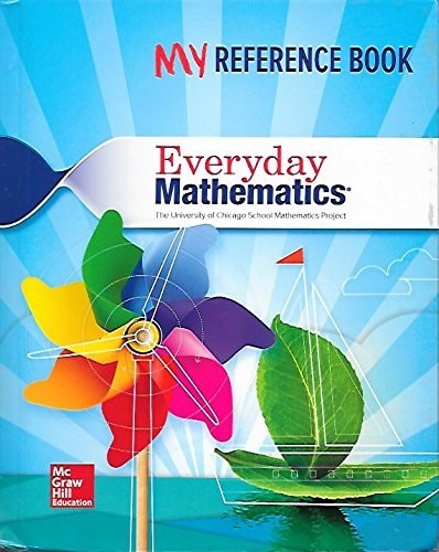 Everyday Mathematics: My Reference Book by Bell et al., Good Book