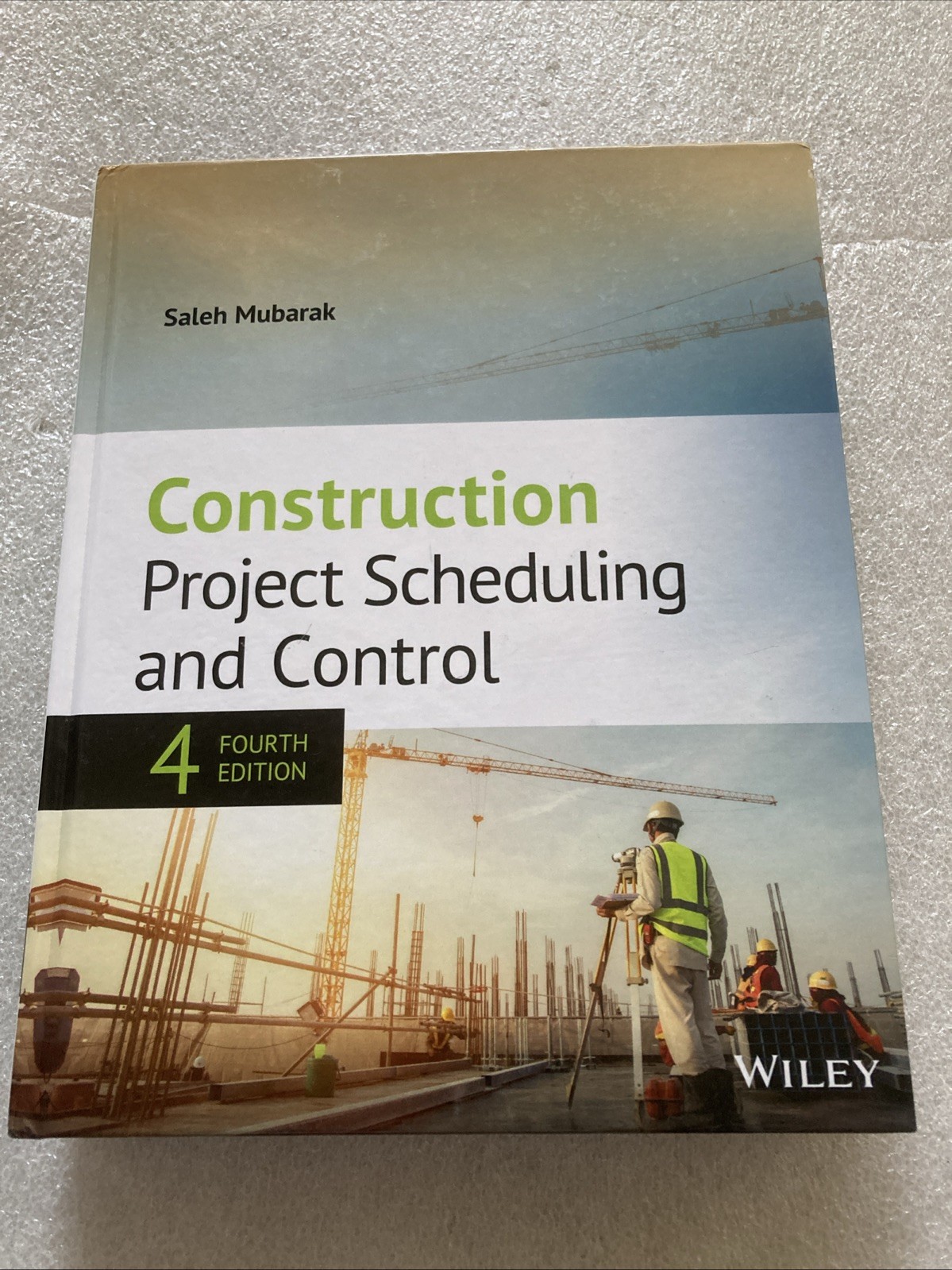 Construction Project Scheduling and Control – S. Mubarak (hardcover 2019)