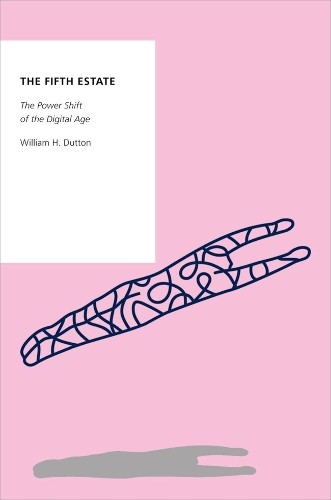 William H. Dutton The Fifth Estate (Paperback) (UK IMPORT)