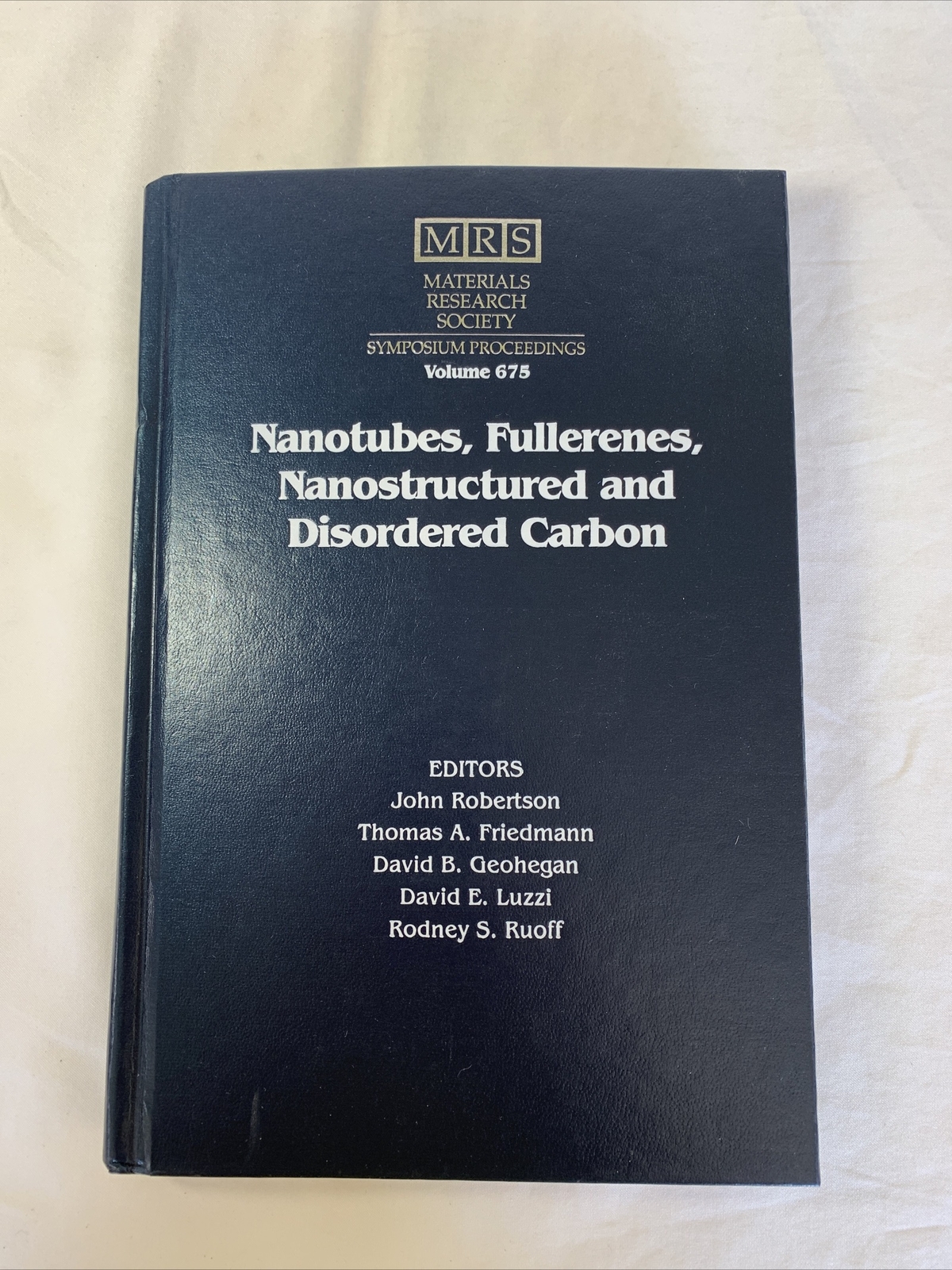 Nanotubes, Fullerenes,Nanostructured and Disordered Carbon ~ Vol 675 Hardcover