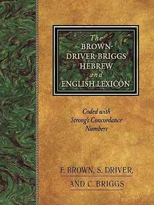 The Brown-Driver-Briggs Hebrew and – Hardcover, by Francis Brown; S. – Good