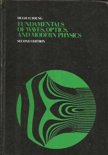Fundamentals of Waves, Optics, and – Hardcover, by Young Hugh D. – Acceptable n