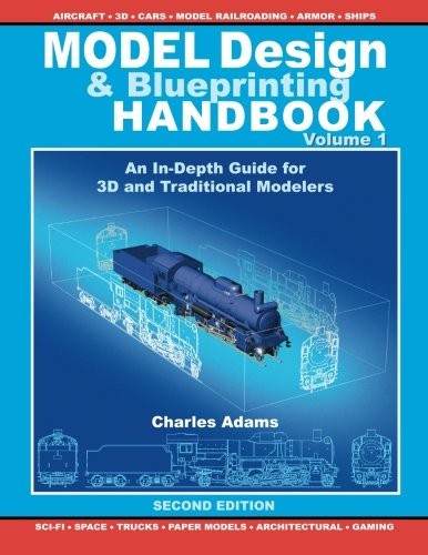 Model Design & Blueprinting Handbook, Volume 1