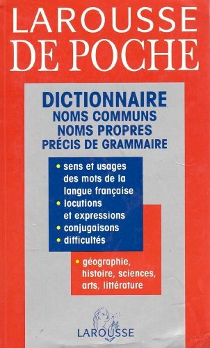 Larousse De Poche: Dictionnaire Noms Communs, Noms Propres Preci