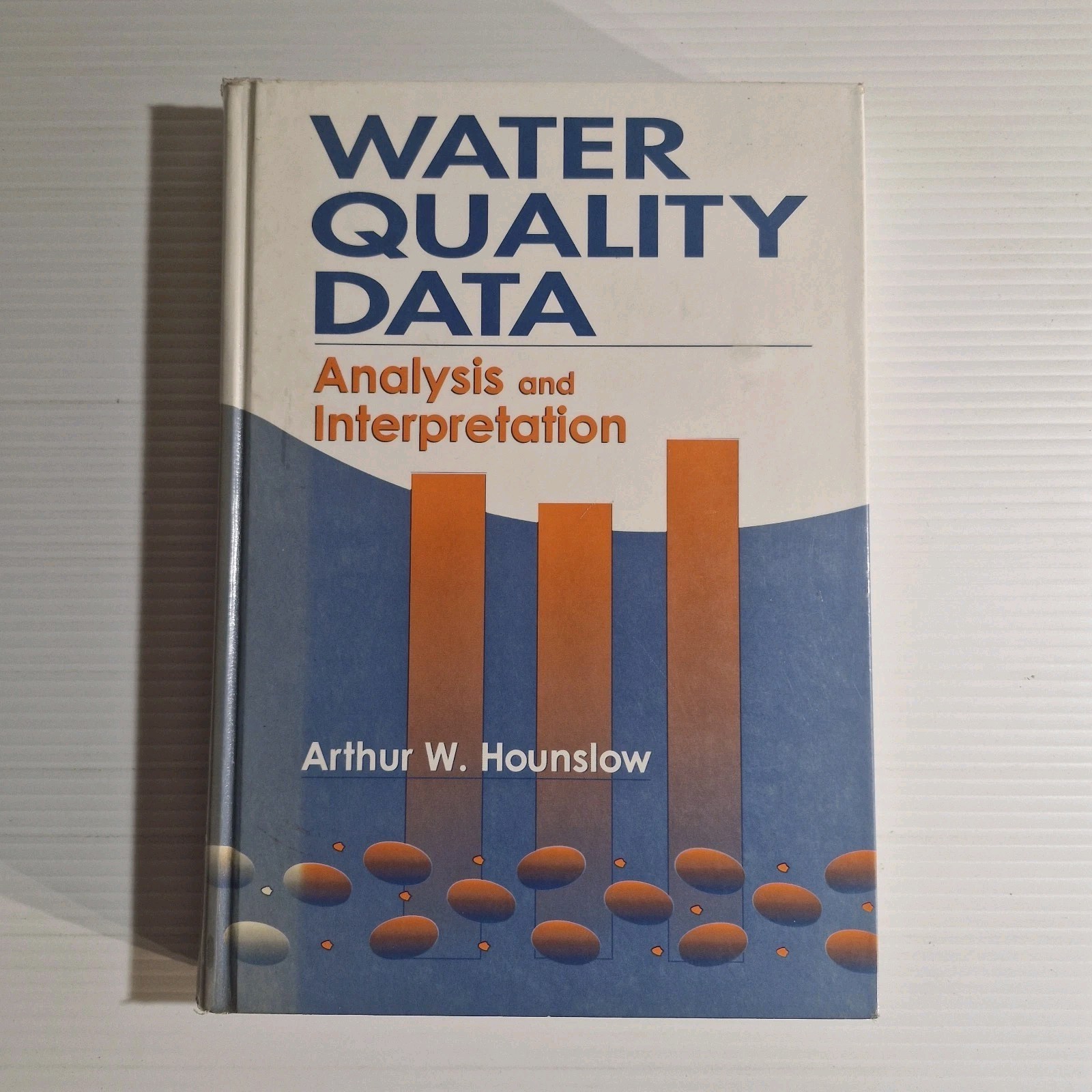 Water Quality Data Analysis and Interpretation by Arthur Hounslow Hardcover