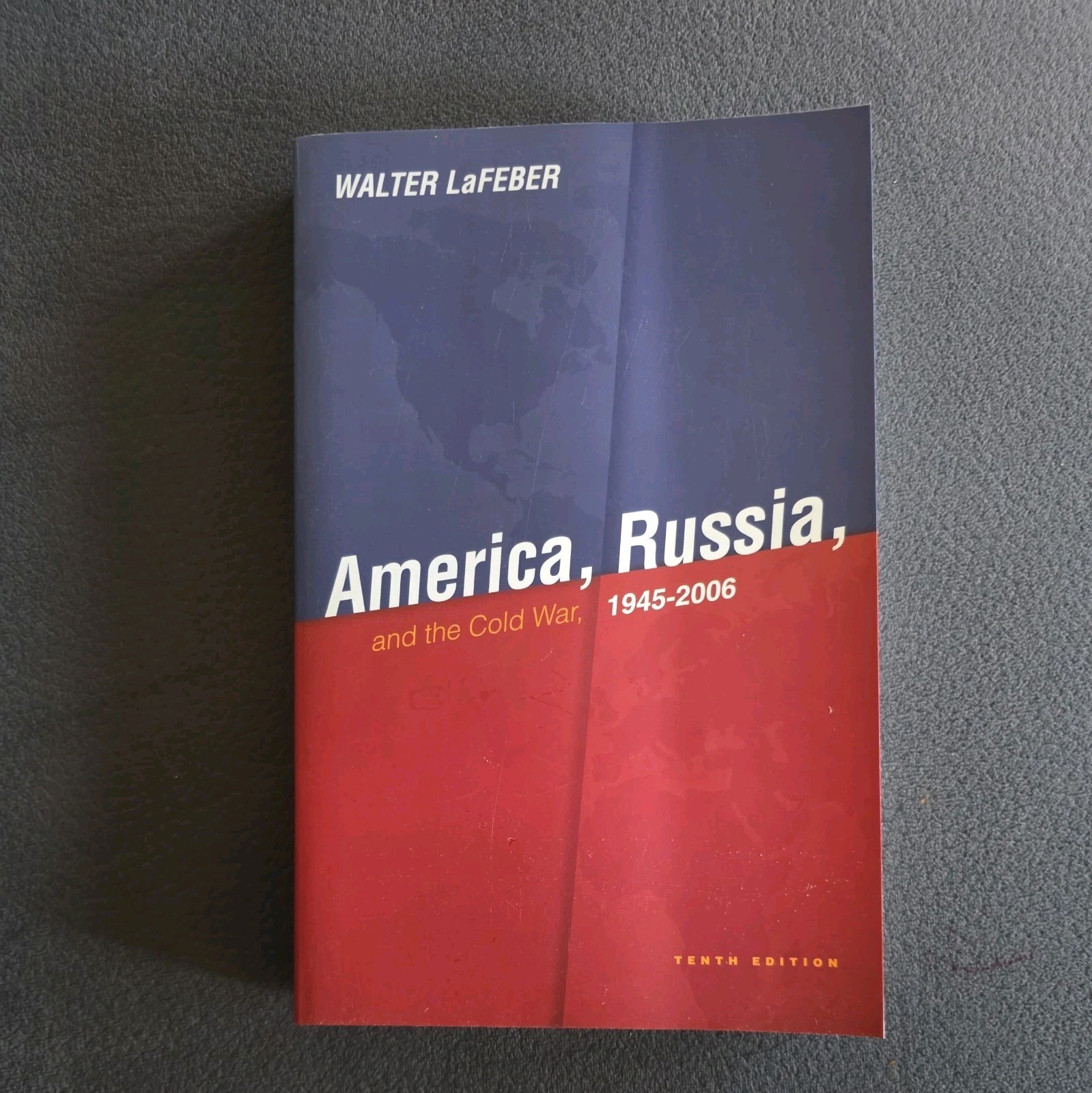 America, Russia and the Cold War 1945-2006 by Walter LaFeber (2006, Trade…