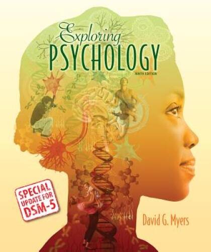 Exploring Psychology with Updates on DSM-5 – Paperback By Myers, David G – GOOD