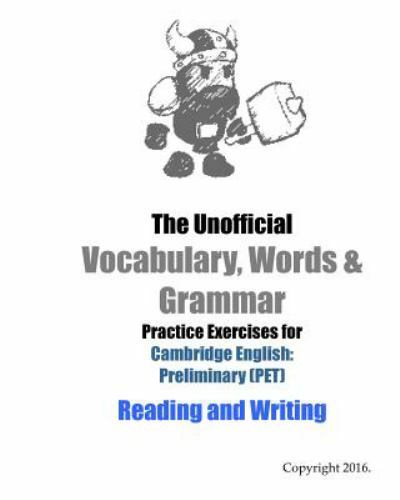 Unofficial Vocabulary, Words & Grammar Practice Exercises for Cambridge Engli…
