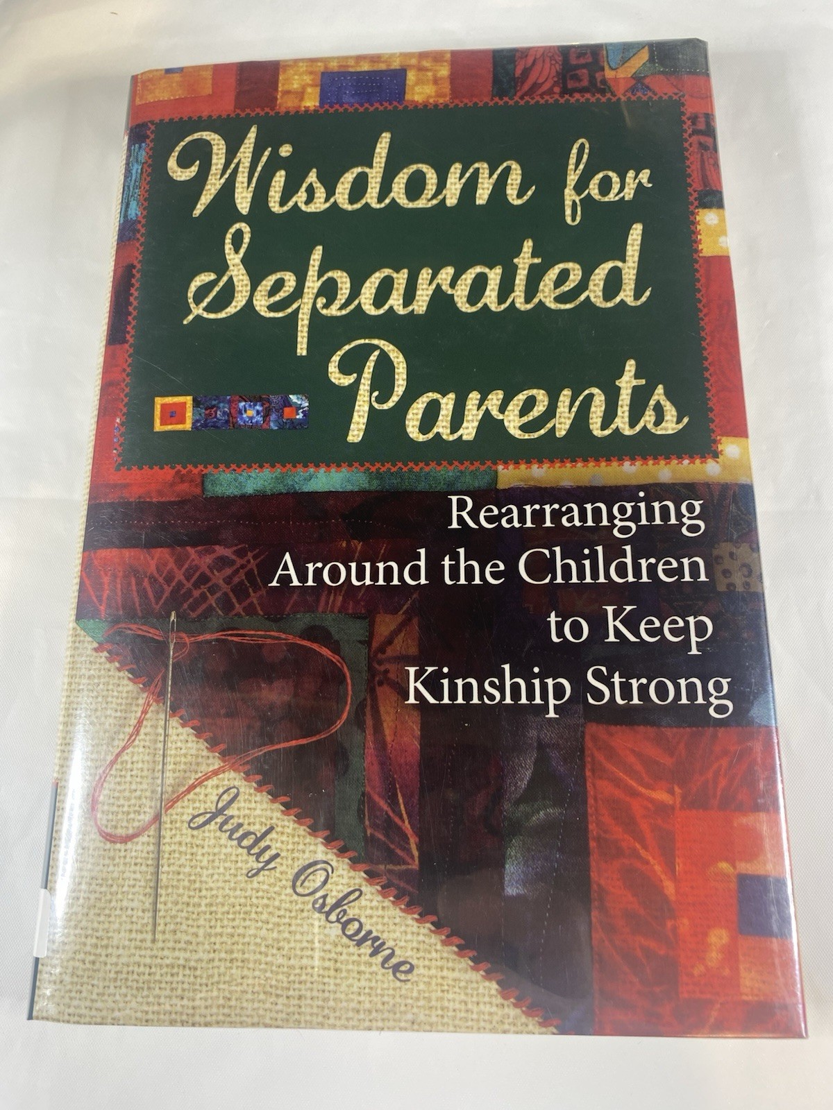 Wisdom for Separated Parents : Rearranging Around the Children Ex Library