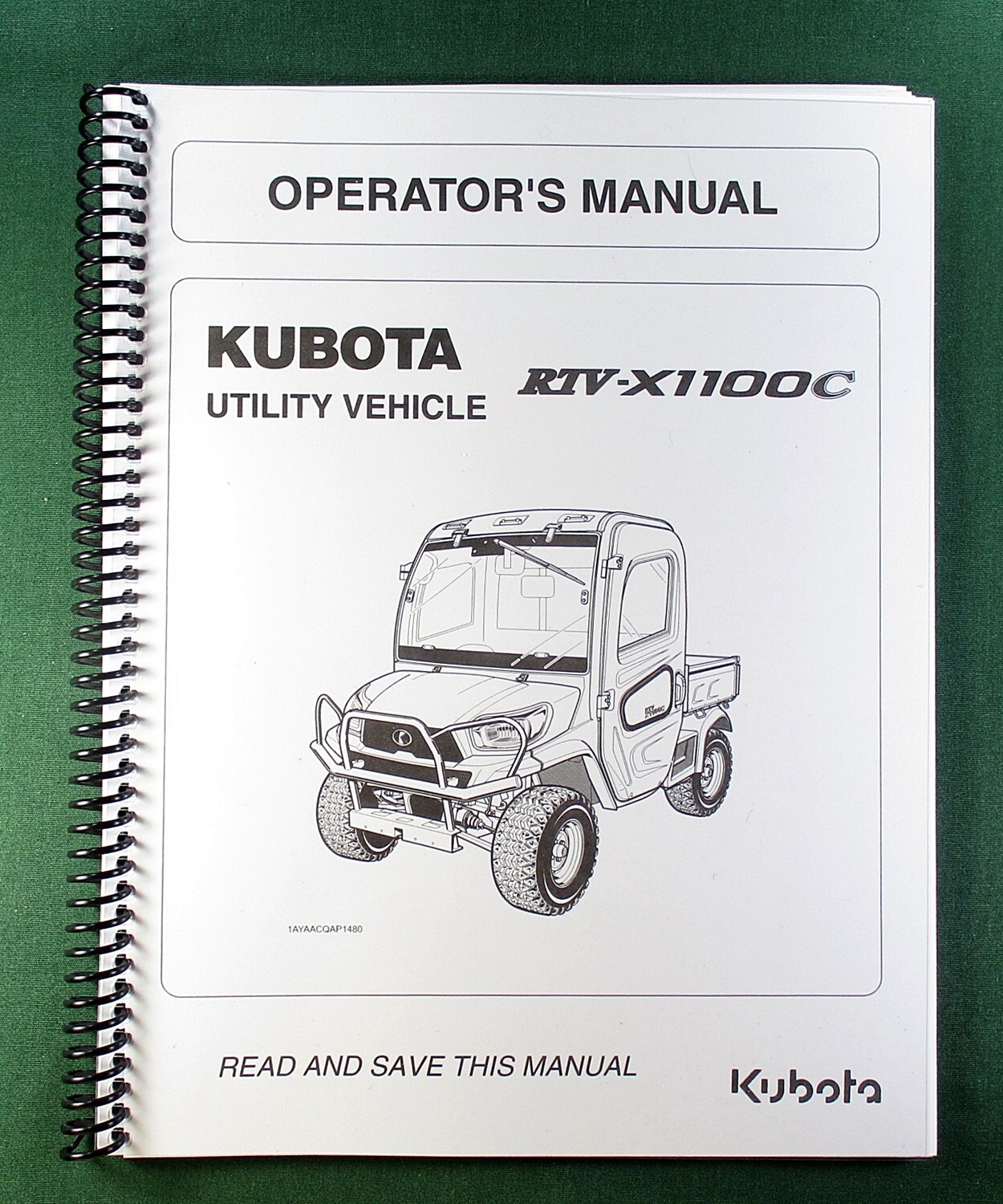 Kubota RTV-X1100C Operator’s Manual: 124 Pages Coil Bound & Protective Covers!