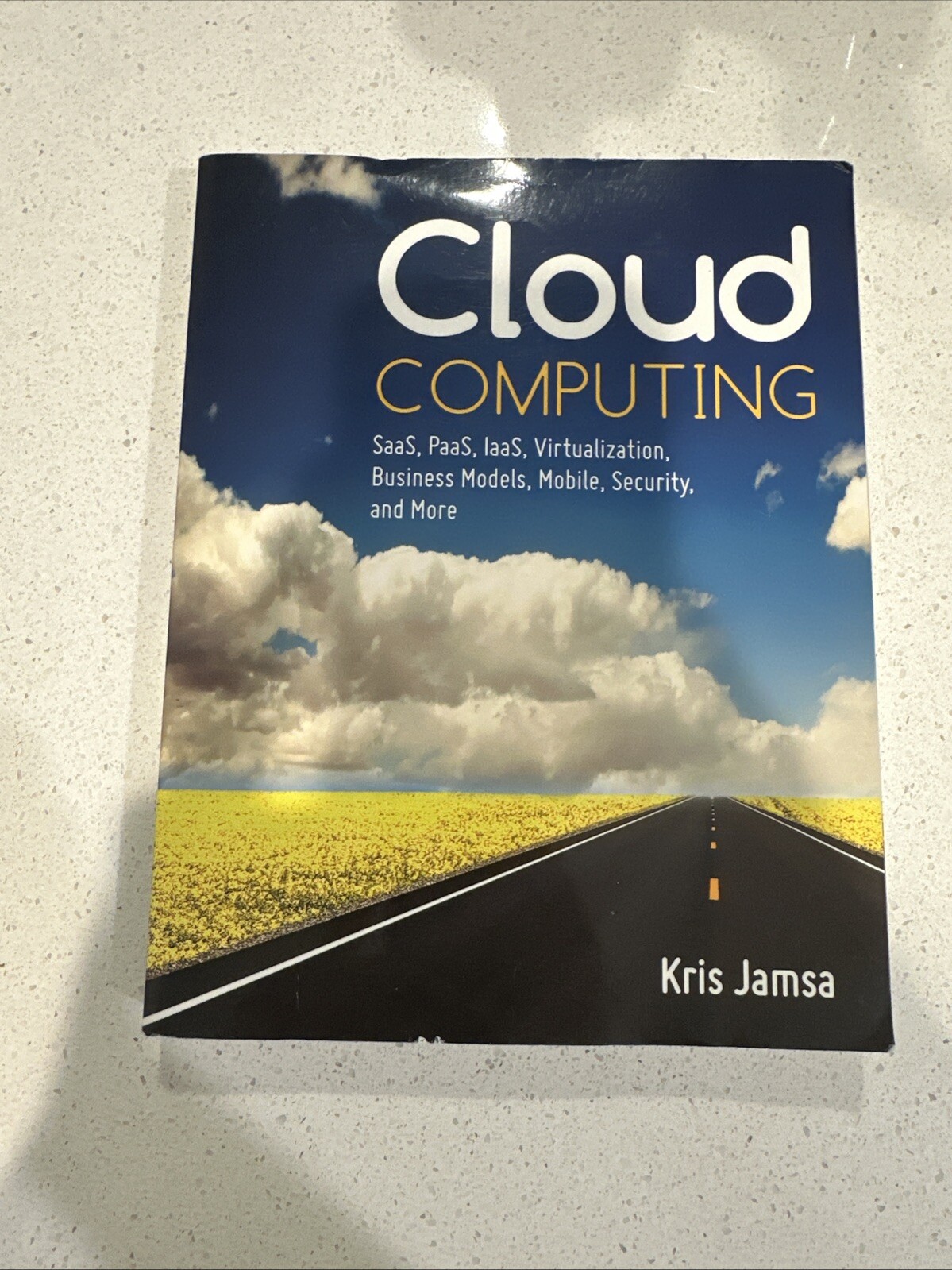 Cloud Computing: Saas, Paas, Iaas, Virtualization, Business Models, Mobile, Secu