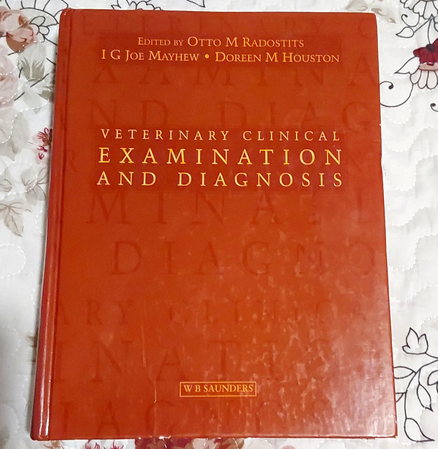 W.B. Saunders Veterinary Clinical Examination and Diagnosis Hardcover 2000