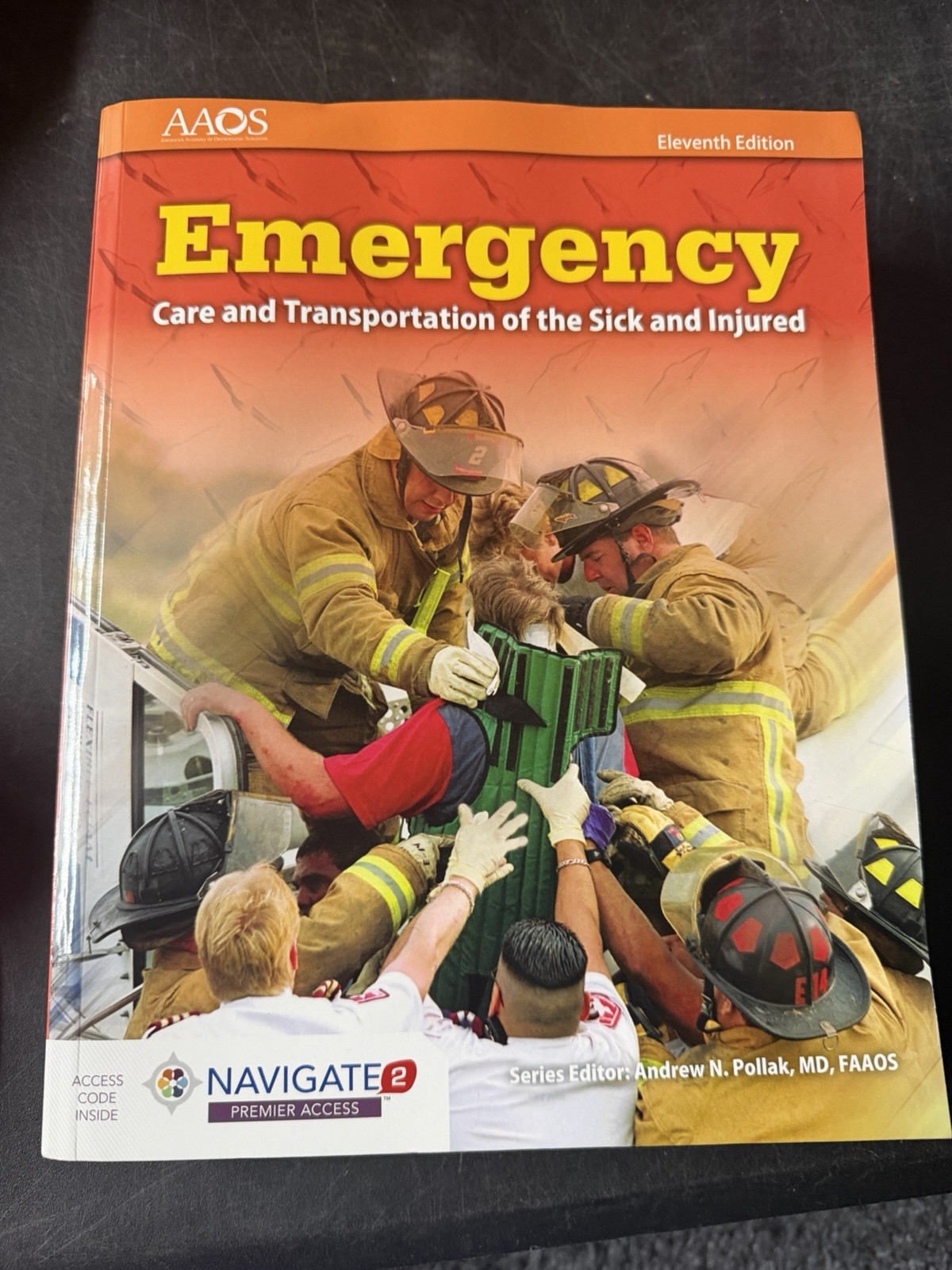 Emergency Care & Transportation of the Sick and Injured 11th Ed Pollak 2016 PB