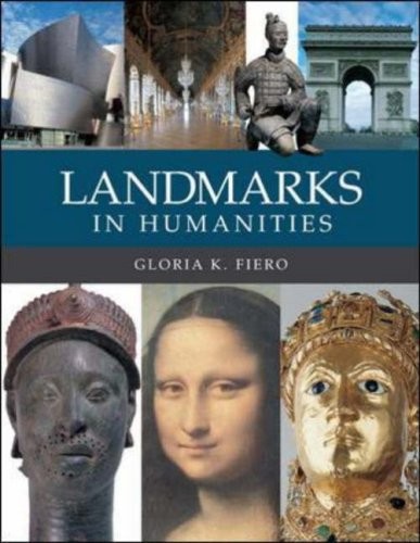 LANDMARKS IN HUMANITIES By Gloria K. Fiero *Excellent Condition*