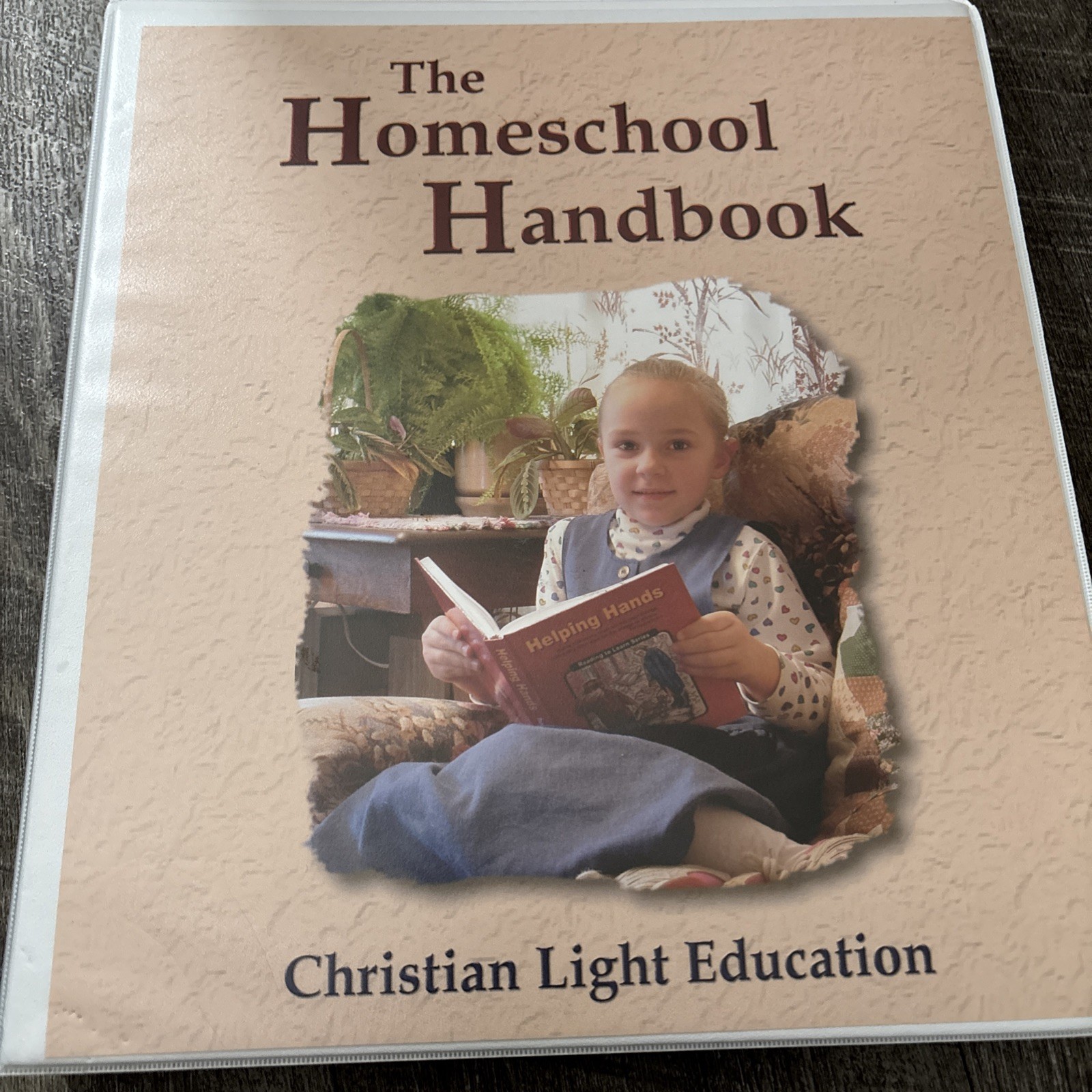 Christian Light Education The Homeschool Handbook