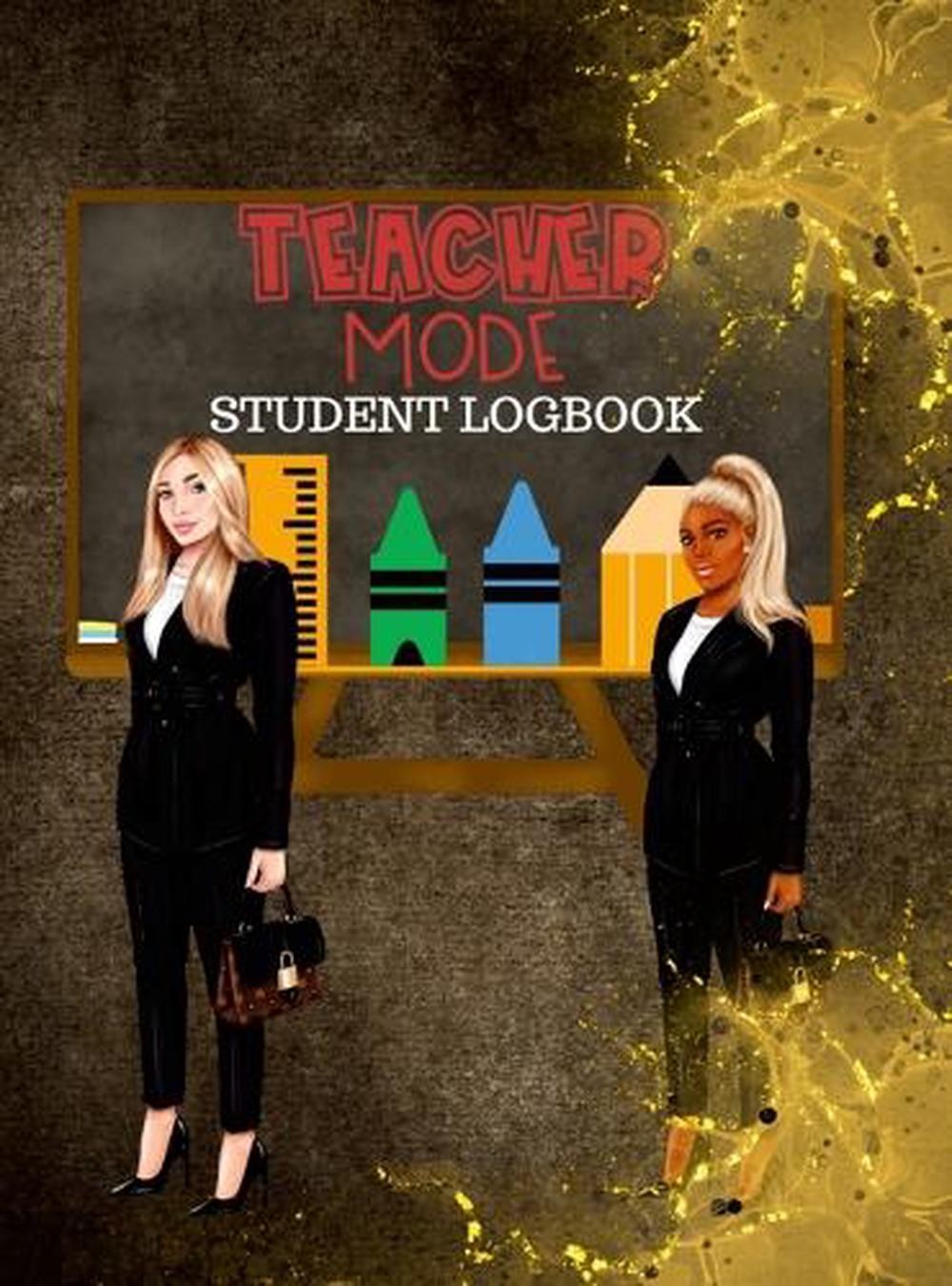 Teacher Mode Student Logbook: 122 Pages Keep Each Student Progress and Contact I