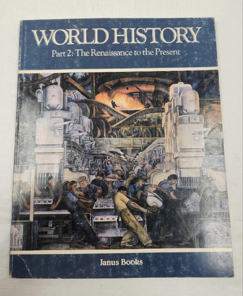 Janus Books World History Part 2: The Renaissance to the Present by Diane Hart
