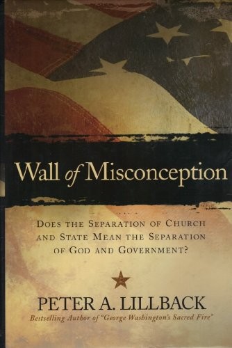 Wall of Misconception, Peter A. Lillback