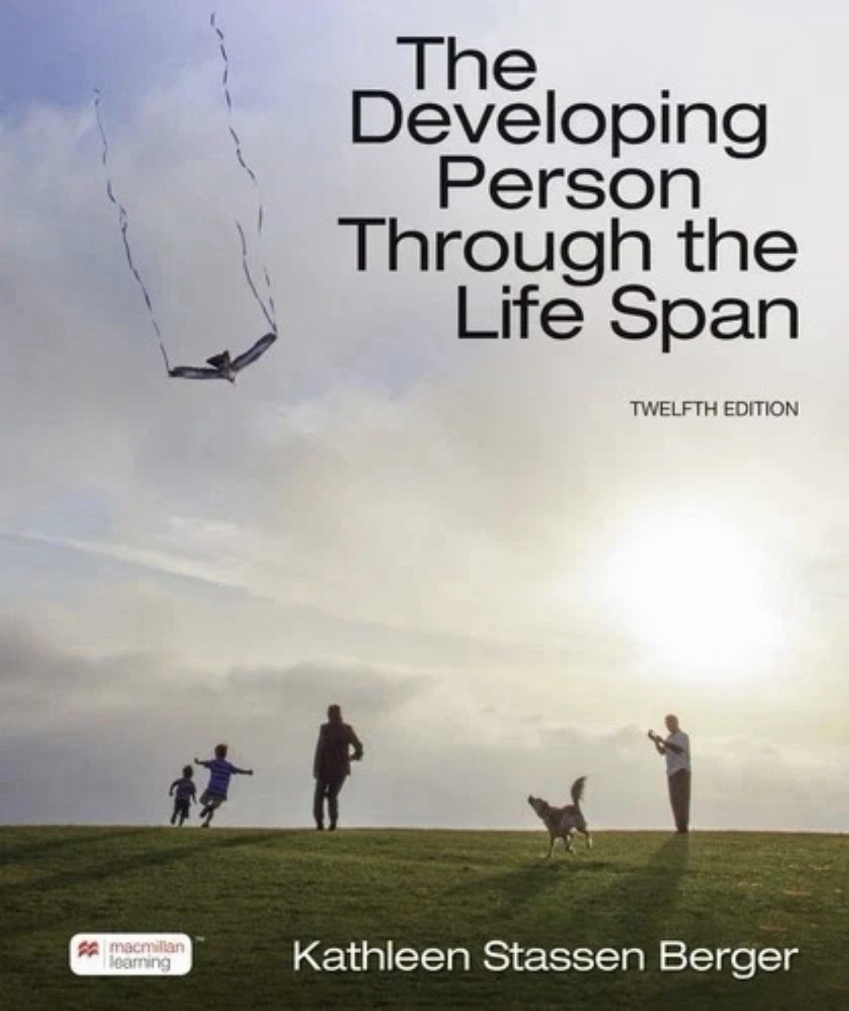 The Developing Person Through The Life Span 12th Edition Kathleen Berger *NEW*