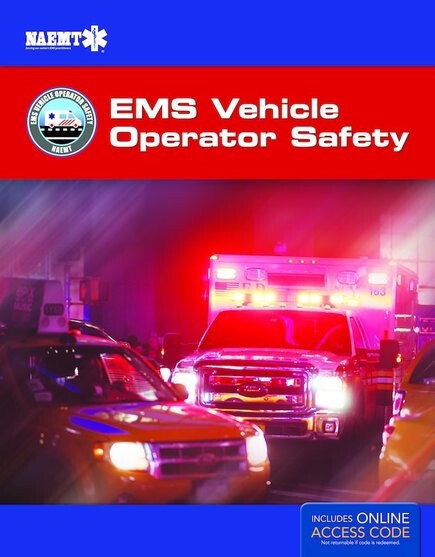 EMS Vehicle Operator Safety (Includes on-line access code for eBook)